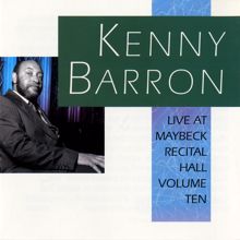 Kenny Barron: The Maybeck Recital Series, Vol. 10