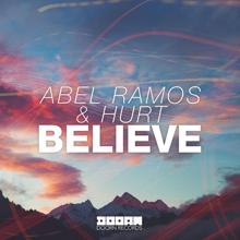 Abel Ramos, Hurt: Believe
