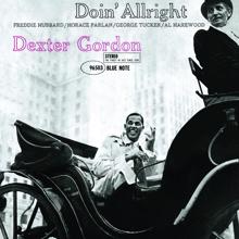 Dexter Gordon: Doin' Allright