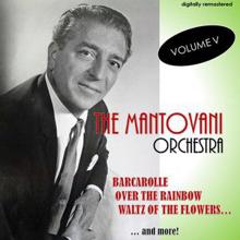 The Mantovani Orchestra: Barcarolle (Digitally Remastered)