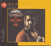 Renata Scotto;Plácido Domingo;James Levine: Act IV: Chi è là? Otello?