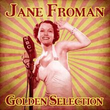 Jane Froman: Golden Selection (Remastered)