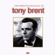 Tony Brent: The Magic Of Tony Brent