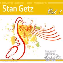 Stan Getz: Beyond Patina Jazz Masters, Vol. 1