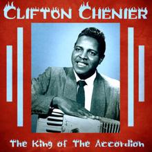 Clifton Chenier: The King of the Accordion (Remastered)