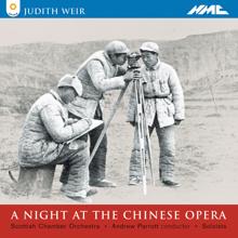 Andrew Parrott: Night at the Chinese Opera, Op. 3: Act III Scene 4: The blue sky! (Chao Lin, Old Mountain Dweller)