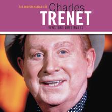 Charles Trenet: Les indispensables