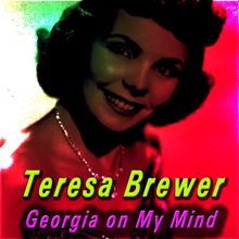 Teresa Brewer: Georgia on My Mind