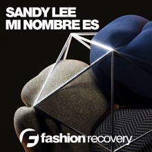 Sandy Lee: Mi Nombre Es