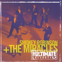 Smokey Robinson & The Miracles: The Ultimate Collection:  Smokey Robinson & The Miracles