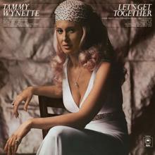 TAMMY WYNETTE: You Could Be Coming to Me