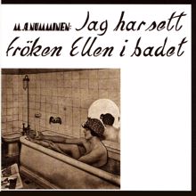 M.A. Numminen: Jag har sett fröken Ellen i badet