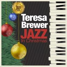 Teresa Brewer: (Take A) Step in the Right Direction