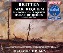 London Symphony Orchestra: Britten: War Requiem / Sinfonia Da Requiem / Ballad of Heroes