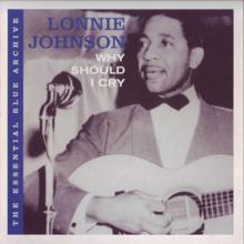 Lonnie Johnson: Can't Sleep Any More