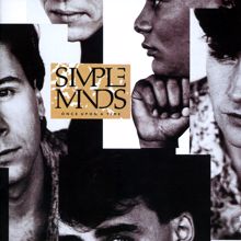 Simple Minds: Once Upon A Time