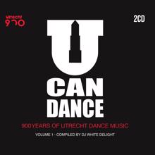 Various Artists: U Can Dance - 900 Years of Utrecht Dance Music, Vol. 1