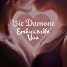 Vic Damone: Vic Damone: Embraceable You