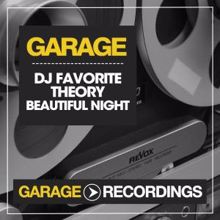 DJ Favorite & Theory: Beautiful Night (Original Mix)