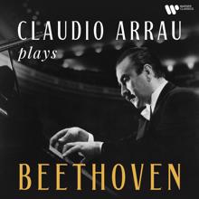 Claudio Arrau: Claudio Arrau Plays Beethoven (Remastered)