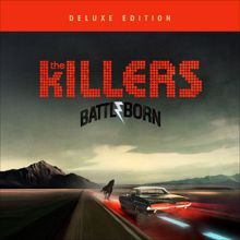 The Killers: Battle Born (Deluxe Edition)