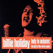 Billie Holiday: Too Marvelous For Words