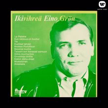 Eino Grön: Ikivihreä Eino Grön