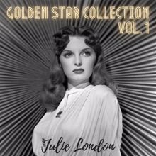 Julie London: Golden Star Collection, Vol. 1