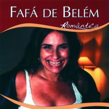 Fafá de Belém: Um Homem Que Amei (Someone That I Used To Love)