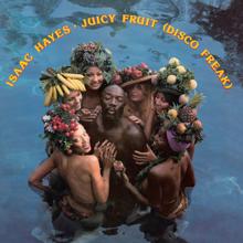 Isaac Hayes: Juicy Fruit (Disco Freak) (iTunes)