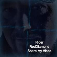 Rider: Share My Vibes