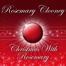 Rosemary Clooney: Love You Didn't Do Right By Me