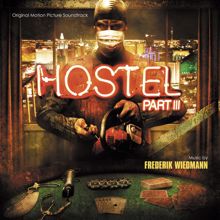 Frederik Wiedmann: Hostel: Part III (Original Motion Picture Soundtrack)