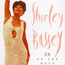 Shirley Bassey: 20 of the Best