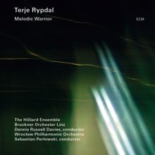 Terje Rypdal: Melodic Warrior (Live At Brucknerhaus Linz / 2003 & Jazztopad Festival Wrocław / 2009)