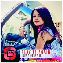 Becky G: Play It Again (Una Y Otra Vez)