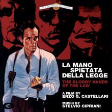 Stelvio Cipriani: La mano spietata della legge (Original Motion Picture Soundtrack)