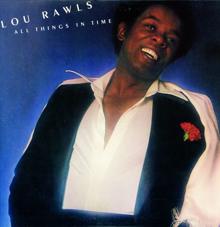 Lou Rawls: All Things In Time