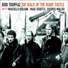 Erik Truffaz: The Walk Of The Giant Turtle