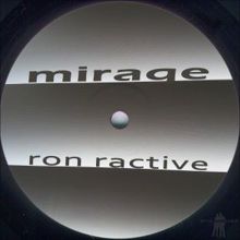 Ron Ractive: Mirage (Dub Town VIP Mix)