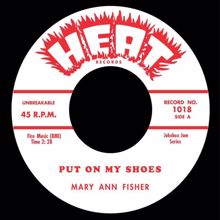 Mary Ann Fisher: Put On My Shoes