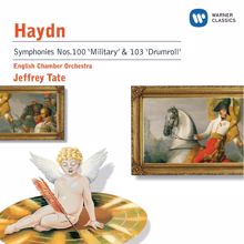 English Chamber Orchestra/Jeffrey Tate: Haydn: Symphony No. 103 in E-Flat Major, Hob. I:103 "Drumroll": I. (a) Adagio