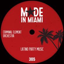 Criminal Element Orchestra: Latino Party Music