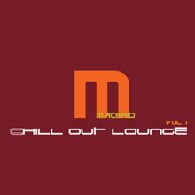 Macerio: Chill Out Lounge Vol. I