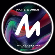 Mattei & Omich: The Beginning (Re-Grooved)