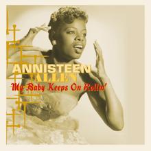 Annisteen Allen: My Baby Keeps on Rollin'