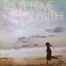 Percy Faith: My Love