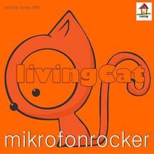 Living Cat: Mikrofonrocker