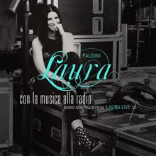 Laura Pausini: Con la musica alla radio