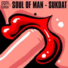 Soul of Man: Sukdat